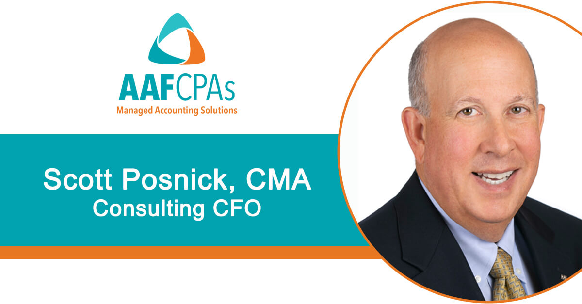 AAFCPAs Welcomes Consulting CFO Scott Posnick to Support Steady Growth of Managed Accounting Solutions Practice