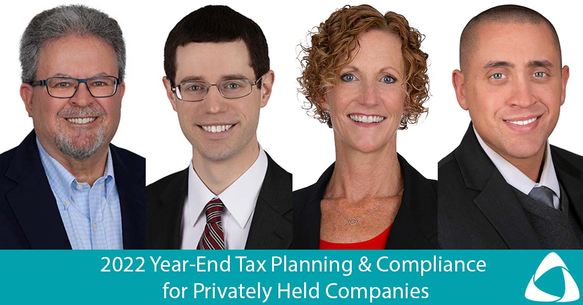 Watch Now: 2022 Year-End Tax Planning & Compliance for Privately Held Companies
