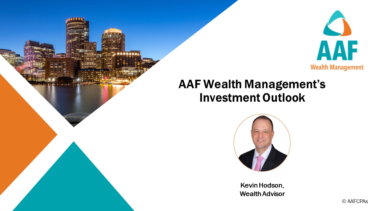 AAF Wealth Management’s Investment Outlook