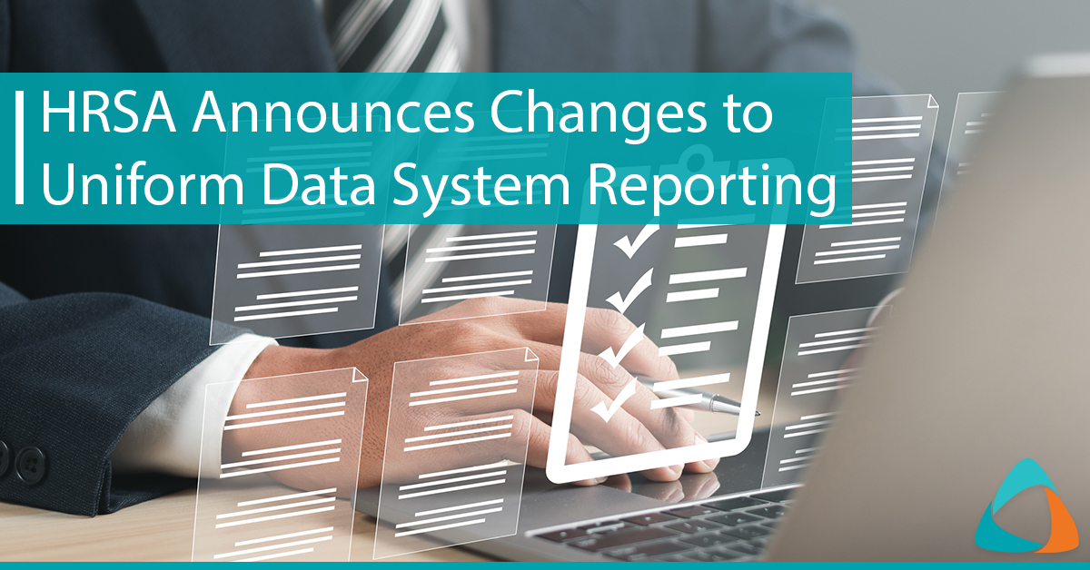 HRSA Announces Changes to Uniform Data System Reporting