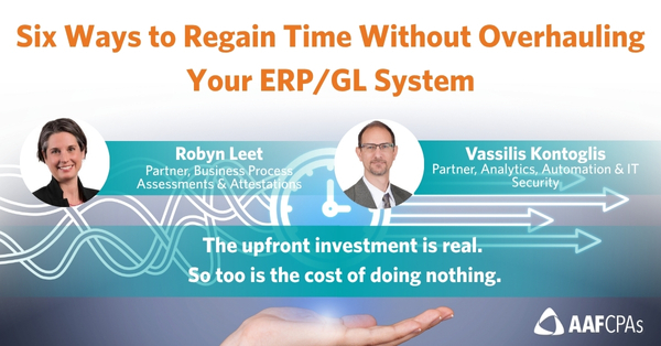 Six Ways to Regain Time Without Overhauling Your ERP/GL System