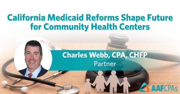 California Medicaid Reforms Shape Future for Community Health Centers
