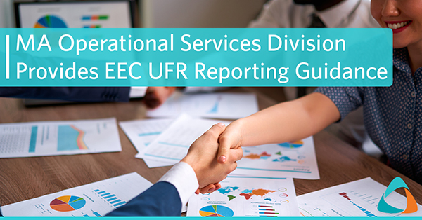 Massachusetts Operational Services Division Provides EEC UFR Reporting Guidance