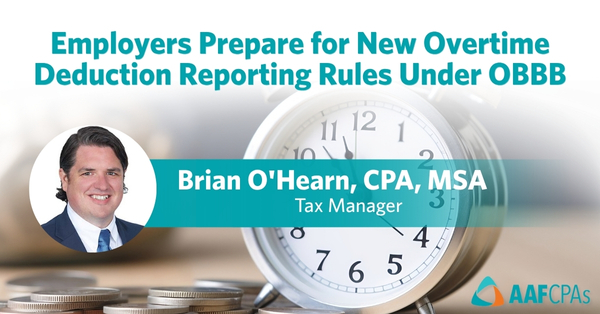 Employers Prepare for New Overtime Deduction Reporting Rules Under OBBB