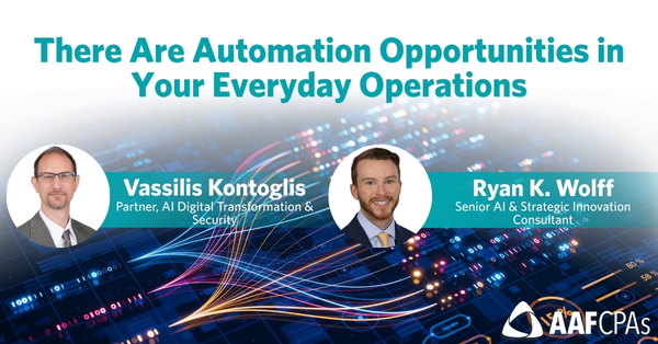 There Are Automation Opportunities in Your Everyday Operations
