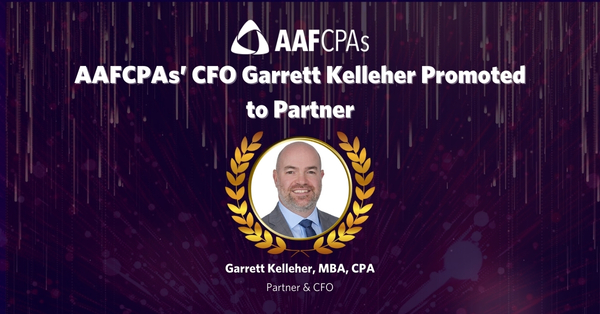 AAFCPAs’ CFO Garrett Kelleher Promoted to Partner