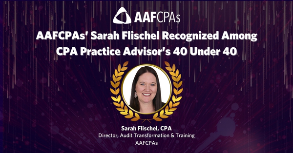 AAFCPAs’ Sarah Flischel Recognized Among CPA Practice Advisor’s 40 Under 40