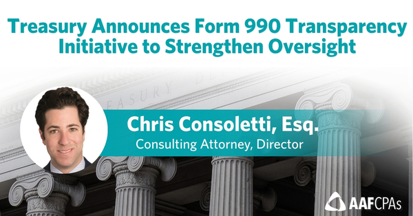 Treasury Announces Form 990 Transparency Initiative to Strengthen Oversight